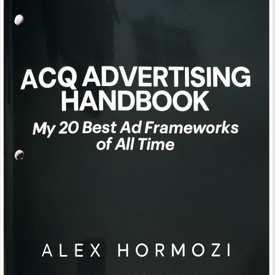 100M ACQ Advertising + 100M Closer Handbook by Alex Hormozi