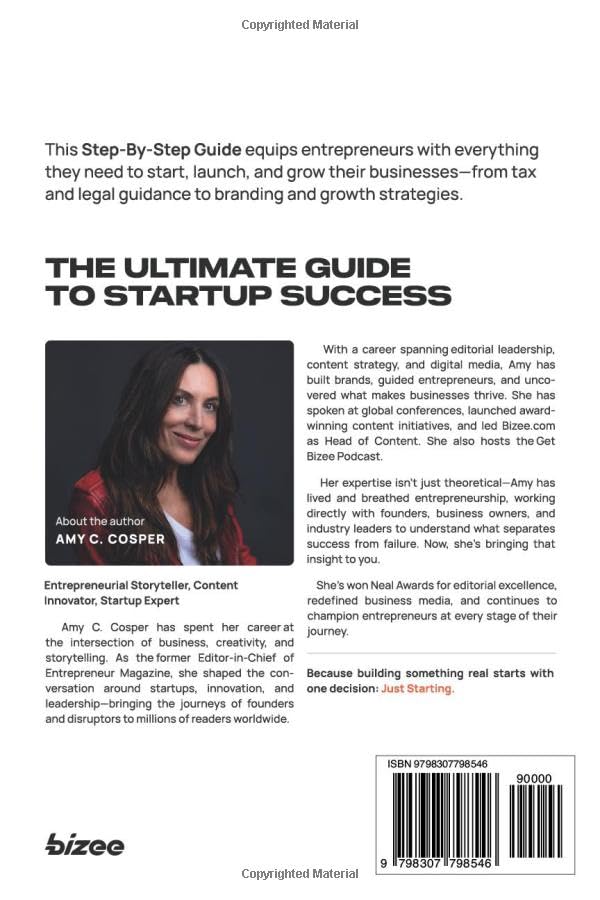 The Ultimate Guide to Startup Success: A step-by-step guide for how to form, launch, brand, and grow your startup