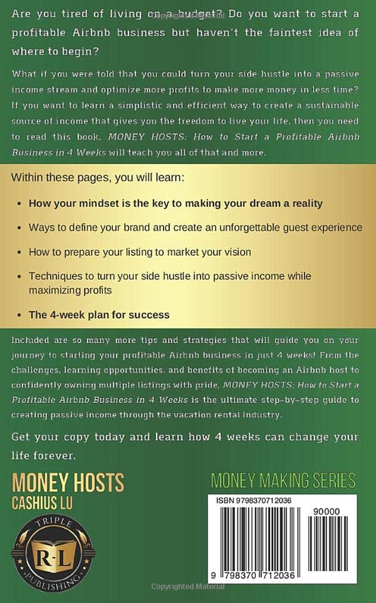 How To Start A Profitable Airbnb Business in 4 Weeks: Optimize Your Profits and Go From Side Hustle to Passive Income With Minimal Effort (MONEY MAKING SERIES)