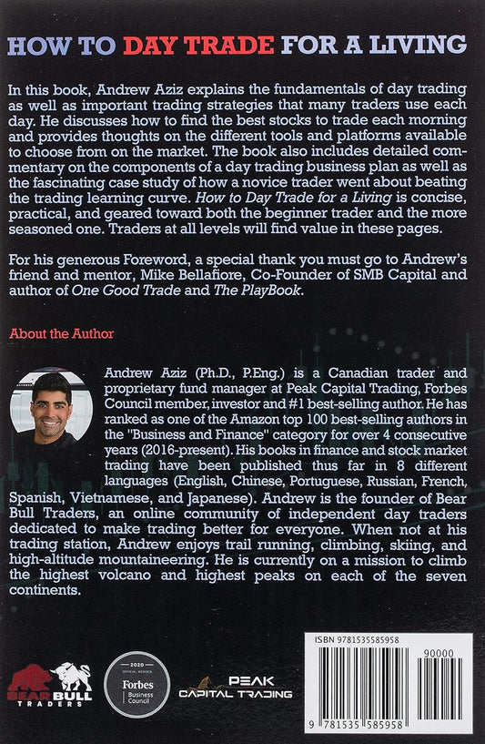 How to Day Trade for a Living: A Beginner’s Guide to Trading Tools and Tactics, Money Management, Discipline and Trading Psychology